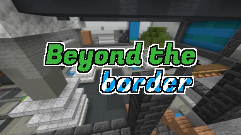 Beyond the border