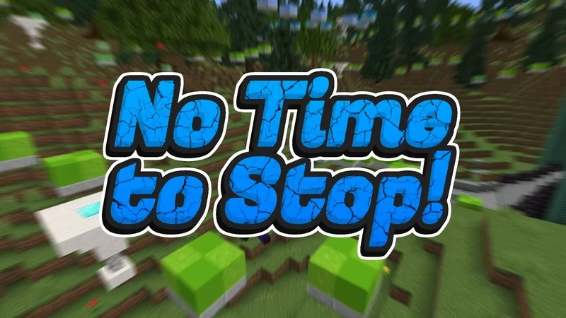 No Time To Stop