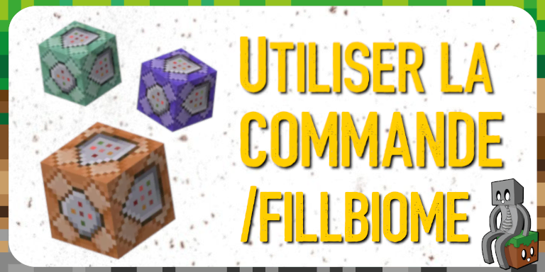 [Tutoriel] La commande /fillbiome [1.19.3+]