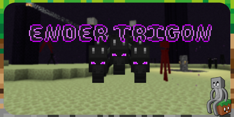Mod Ender Trigon