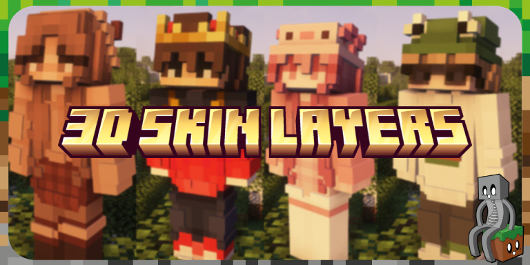 3D Skin Layers