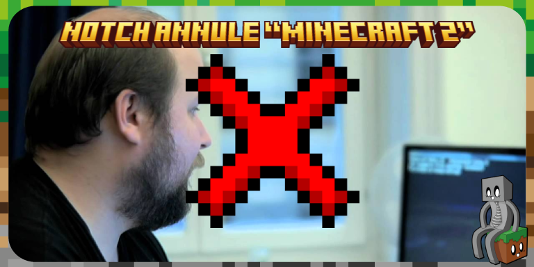 Notch annule Minecraft 2