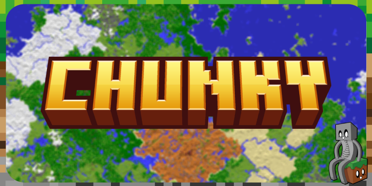 Chunky