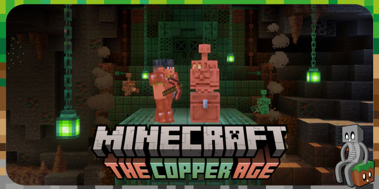 Minecraft _ The Copper Age